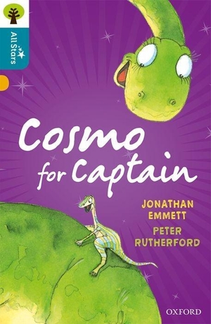 Emmett / Rutherford et al. Oxford Reading Tree All Stars: Oxford Level 9 Cosmo for Captain - Level 9. Oxford University Press, 2016.