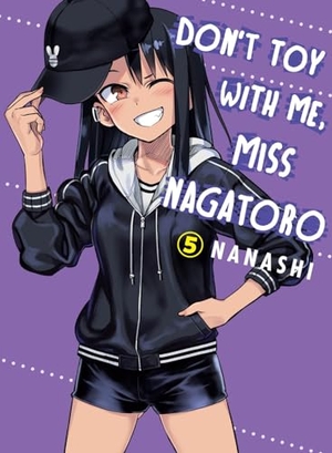 Nanashi. Don't Toy With Me, Miss Nagatoro 05. Random House LLC US, 2021.