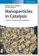 Nanoparticles in Catalysis