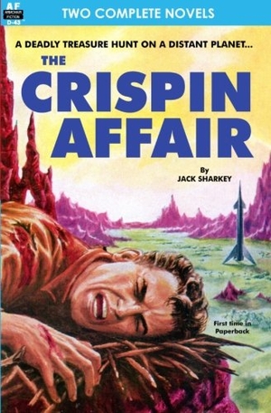 Ernst, Paul / Jack Sharkey. Crispin Affair, The, & Red Hell of Jupiter. Armchair Fiction & Music, 2012.