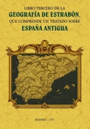 Estrabón. Libro tercero de la geografía de Estrabón. Editorial Maxtor, 2021.