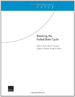 Haims, Marla C / Gompert, David C et al. Breaking the Failed-State Cycle. RAND Corporation, 2008.