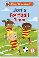 Jon's Football Team: Read It Yourself - Level 1 Early Reader
