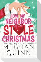 How My Neighbor Stole Christmas