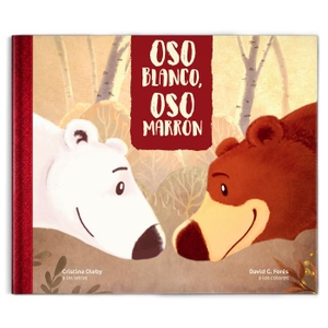 Arancibia López, Desiree / Oleby, Cristina et al. Oso blanco, oso marrón. Editorial Gamusetes, 2020.