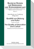 Qualität von Bildung und Kultur- The Quality of Education and Culture