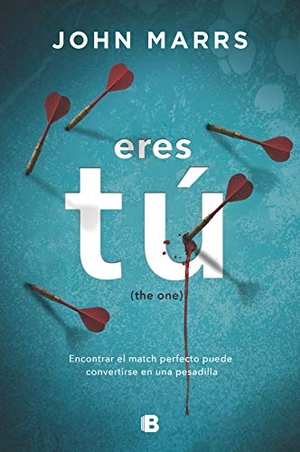 Marrs, John. Eres tú : the one. B (Ediciones B), 2020.