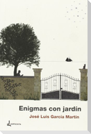 Enigmas con jardín