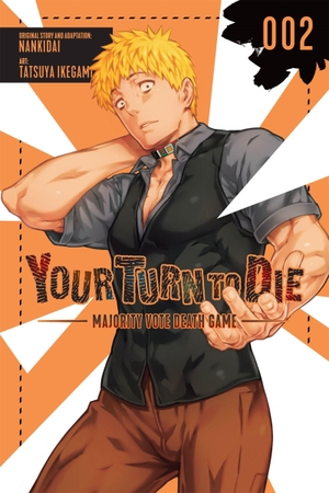Moses, Jason / Nankidai, Nankidai et al. Your Turn to Die: Majority Vote Death Game, Vol. 2. Little, Brown & Company, 2022.