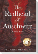 The Redhead of Auschwitz