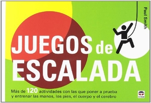Smith, Paul. Juegos de escalada. Ediciones Tutor, S.A., 2012.