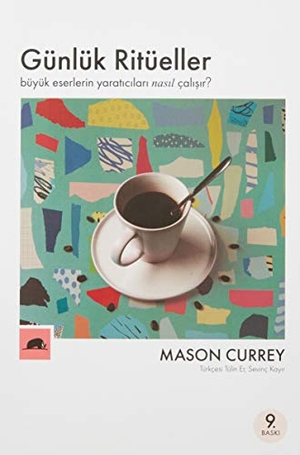 Currey, Mason. Günlük Ritüeller. Kolektif Kitap, 2024.