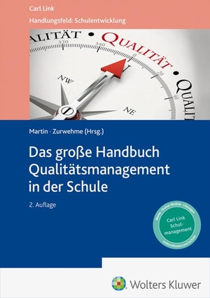 Martin, Christian / Annikka Zurwehme (Hrsg.). Handbuch Qualitätsmanagement in der Schule. Link, Carl Verlag, 2026.