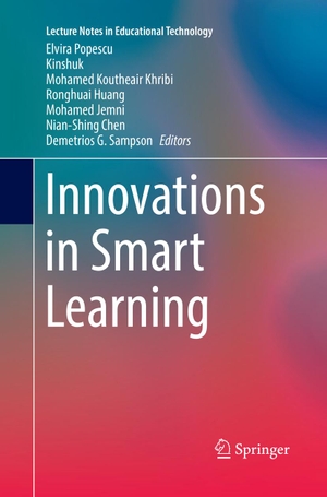 Popescu, Elvira / Kinshuk et al (Hrsg.). Innovations in Smart Learning. Springer Nature Singapore, 2018.