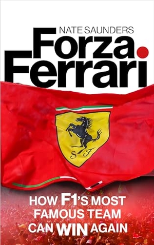 Saunders, Nate. Forza Ferrari - How F1's Most Famous Team Can Win Again. Quarto Publishing PLC, 2025.