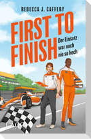First to Finish. Der Einsatz war noch nie so hoch (Adrenaline hearts, Bd. 2)