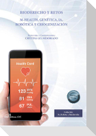 Bioderecho y retos : m-health, genética, IA, robótica y criogenización