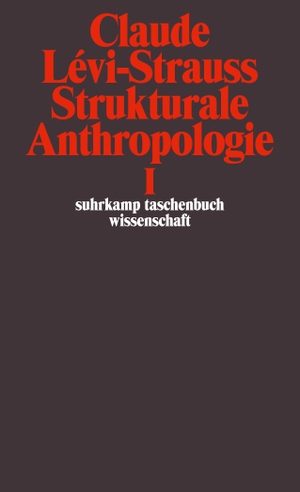 Levi-Strauss, Claude. Strukturale Anthropologie I. Suhrkamp Verlag AG, 2012.