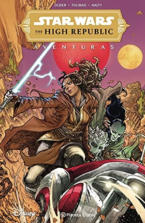 Tolibao, Harvey / Daniel José Older. Star Wars High Republic Aventuras 1. Planeta Cómic, 2021.