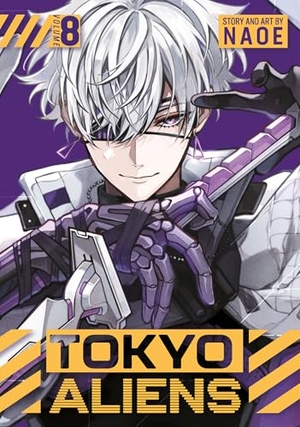 Naoe. Tokyo Aliens 08. Turnaround Pub. Serv. Ltd, 2025.