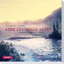 Wenn die Seele weint