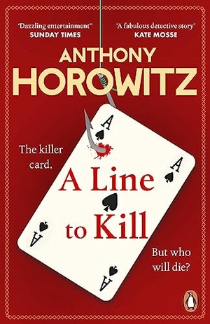 Horowitz, Anthony. A Line to Kill - a locked room mystery from the Sunday Times bestselling author. Sourcebooks Landmark, 2022.