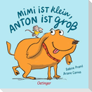 Mimi ist klein, Anton ist groß