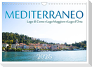 Mediterraneo - Lago di Como, Lago Maggiore, Lago d'Orta (Wandkalender 2025 DIN A4 quer), CALVENDO Monatskalender