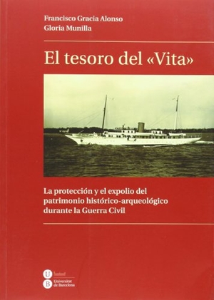 Gracia Alonso, Francisco / Glòria Munilla Cabrillana. El tesoro del "Vita" : la protección y el expolio del patrimonio histórico-arqueológico durante la Guerra Civil. Publicacions i Edicions de la Universitat de Barcelona, 2014.