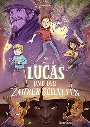 Gemmel, Stefan. Lucas und der Zauberschatten. Baumhaus Verlag GmbH, 2020.