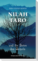 Nilah Taro und die Boten des Unheils