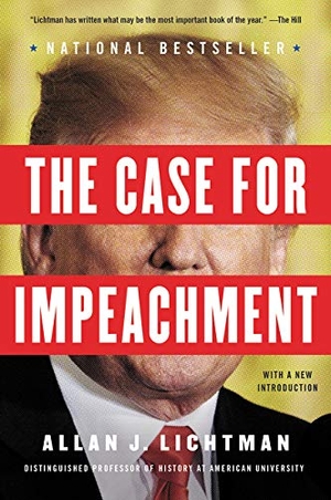Lichtman, Allan J. The Case for Impeachment. HarperCollins, 2018.