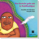 Ein Gerücht geht um in Baddbaddpur (A)