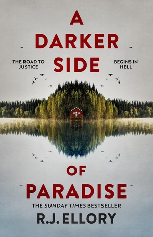 Ellory, R. J.. A Darker Side of Paradise. Wayland, 2025.