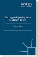 Electing and Ejecting Party Leaders in Britain