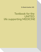 Textbook for the UNITED life supporting MEDICINE