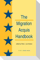 The Migration Acquisition Handbook:The Foundation for a Common European Migration Policy