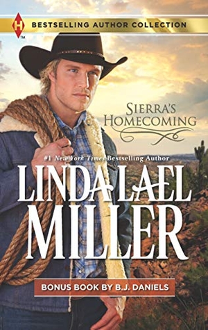 Miller, Linda Lael / B J Daniels. Sierra's Homecoming & Montana Royalty - A 2-In-1 Collection. Harlequin, 2015.