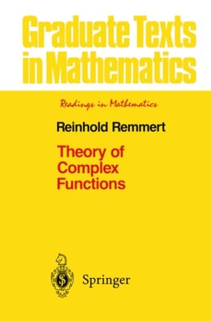 Remmert, Reinhold. Theory of Complex Functions. Springer New York, 2012.