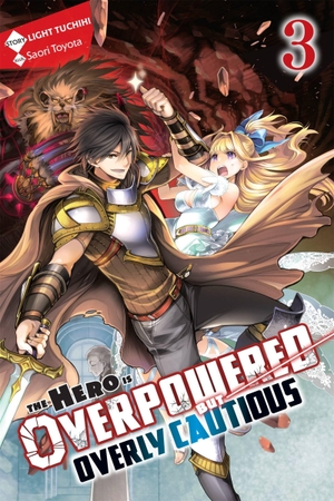 Tuchihi, Light / Saori Toyota. The Hero Is Overpowered but Overly Cautious, Vol. 3 (light novel). Little, Brown & Company, 2020.