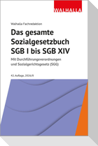 Das gesamte Sozialgesetzbuch SGB I bis SGB XIV