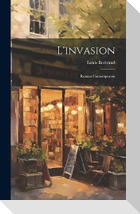 L'invasion