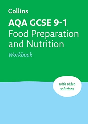 Monks, Barbara / Rathmill, Barbara et al. AQA GCSE 9-1 Food Preparation & Nutrition Workbook - Ideal for the 2027 and 2028 Exams. HarperCollins Publishers, 2022.