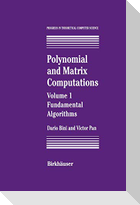 Polynomial and Matrix Computations