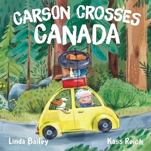 Bailey, Linda. Carson Crosses Canada. Tundra, 2017.