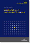 Verdis "Nabucco" und das Alte Testament