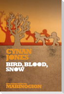 Bird, Blood, Snow