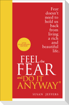 Feel The Fear And Do It Anyway