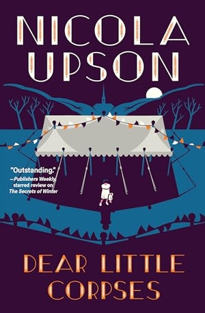 Upson, Nicola. Dear Little Corpses. Crooked Lane Books, 2022.