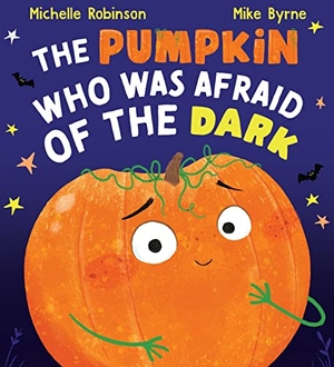 Robinson, Michelle. The Pumpkin Who was Afraid of the Dark. Scholastic, 2022.